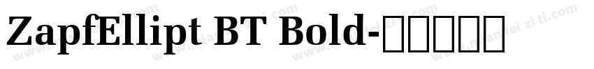 ZapfEllipt BT Bold字体转换